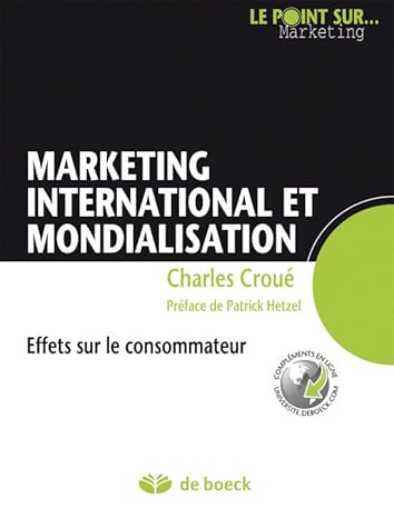 Marketing international et mondialisation: Effets sur le consommateur Broché